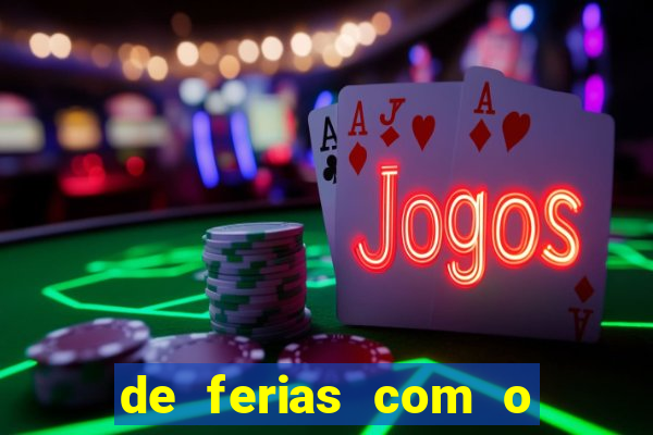 de ferias com o ex sem censura